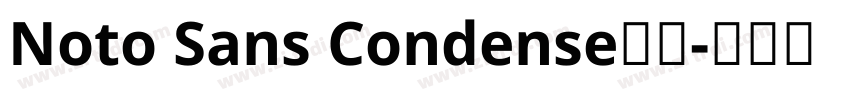 Noto Sans Condense普通字体转换